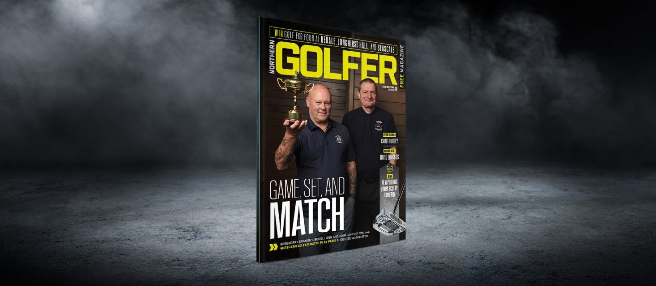 Northern Golfer 116 out now
