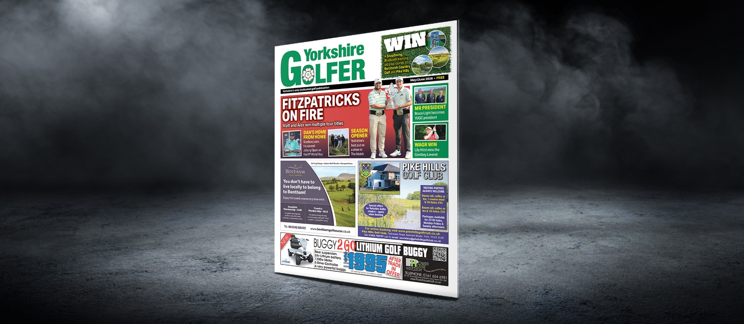Yorkshire Golfer May-Jun 26 out now